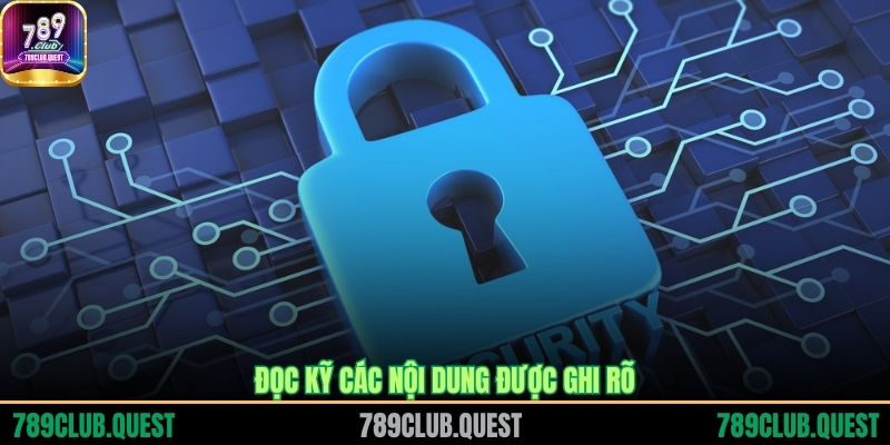 Đọc kỹ các nội dung được ghi rõ