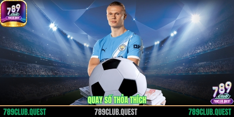 Quay số thỏa thích