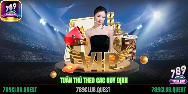 Tuân thủ theo các quy định