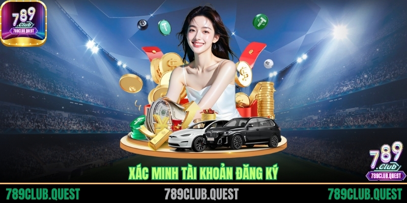 Xác minh tài khoản đăng ký
