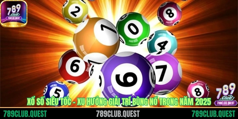 xổ số siêu tốc